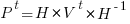 P^t=H*V^t*H^{-1}